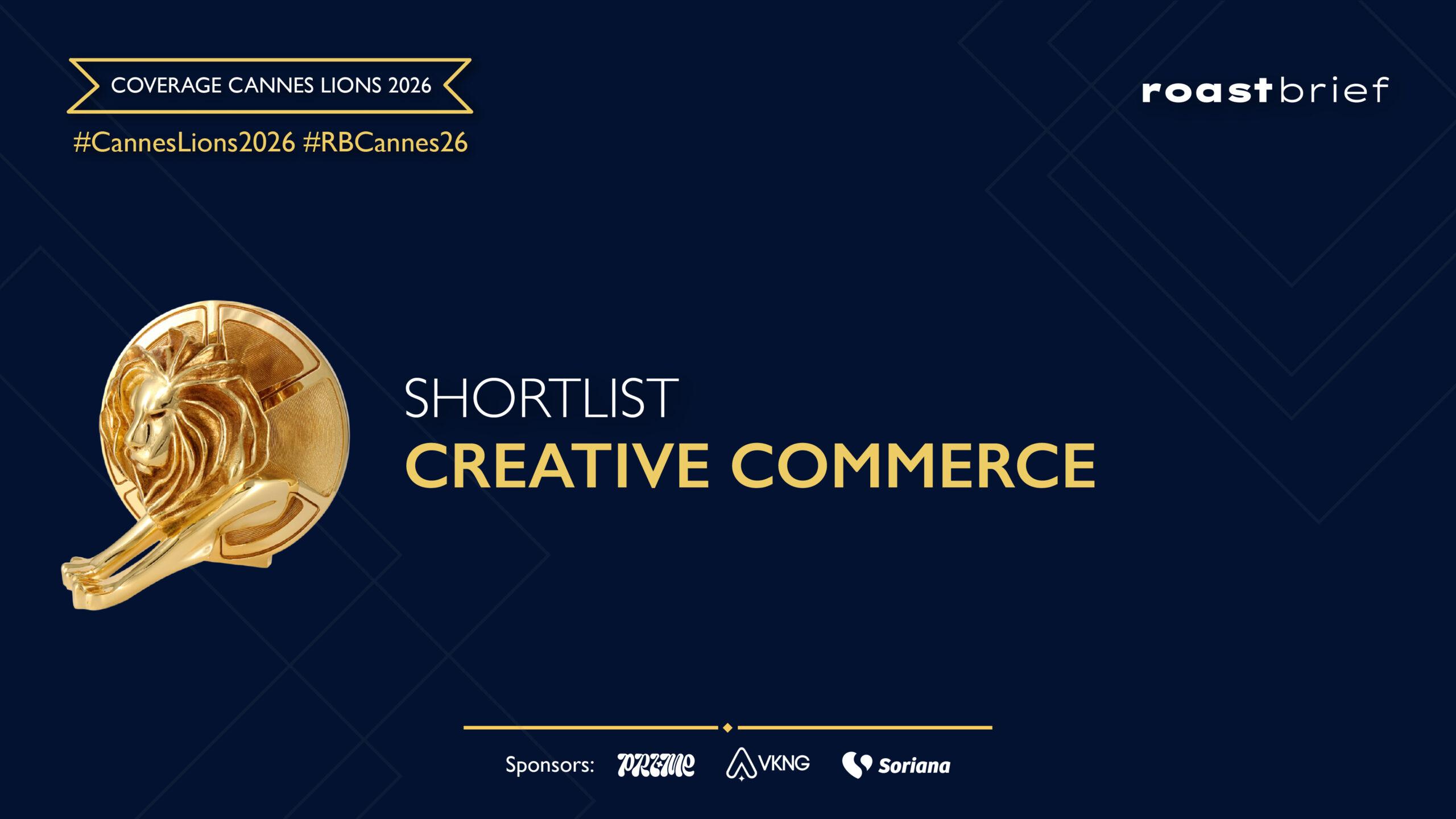 Roast Beef: Cannes Lions 2026 reveals Creative Commerce Lions shortlist