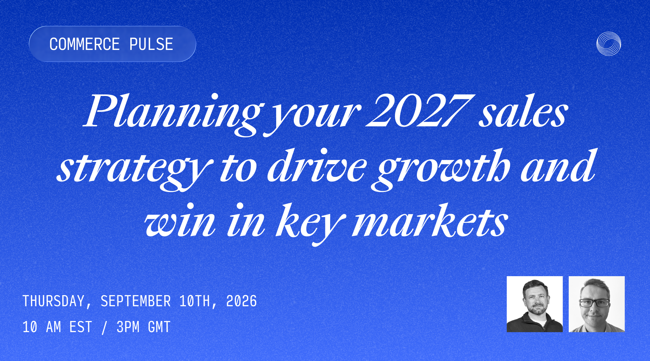 Planning your 2027 sales strategy to drive growth and win in key markets